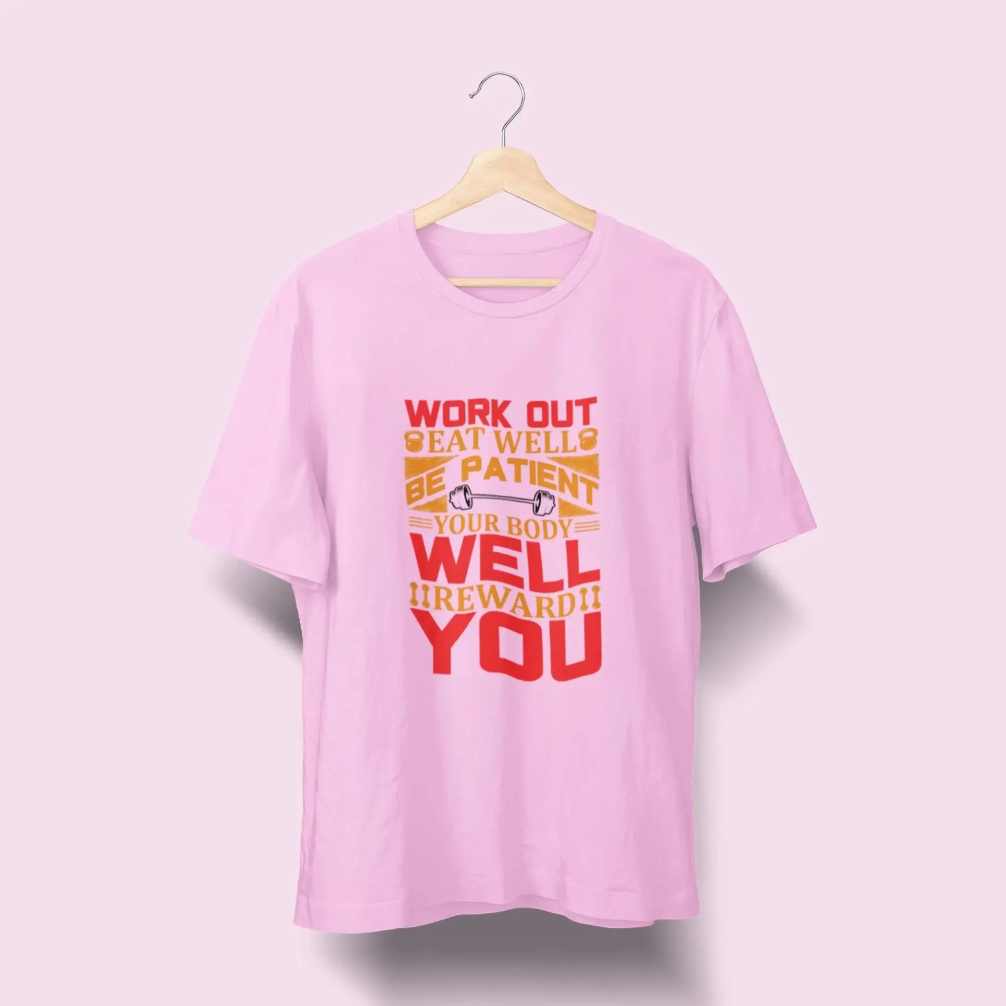 Work Out Eat Well Be Patient Your Body Well Reward You Over Size Classic T-Shirt